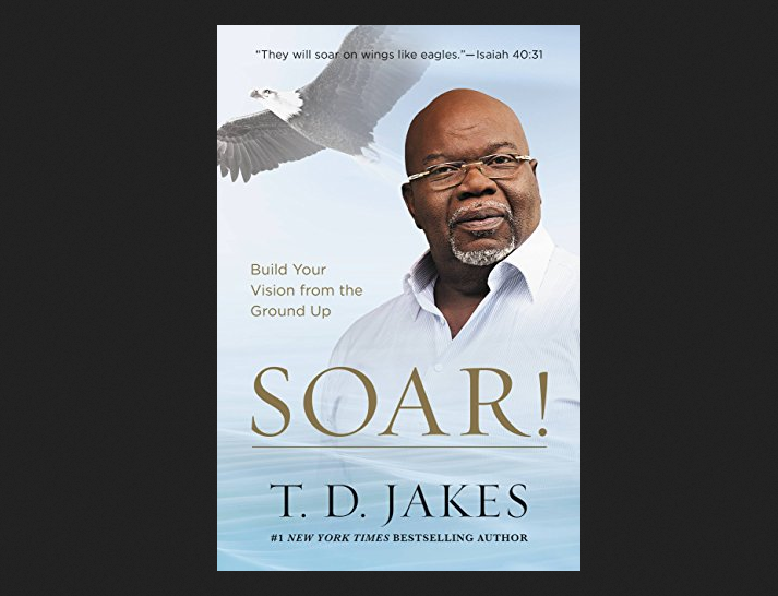download soar by td jakes pdf